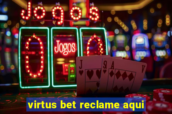 virtus bet reclame aqui